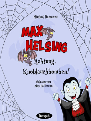 cover image of Max Helsing--Achtung, Knoblauchbomben!